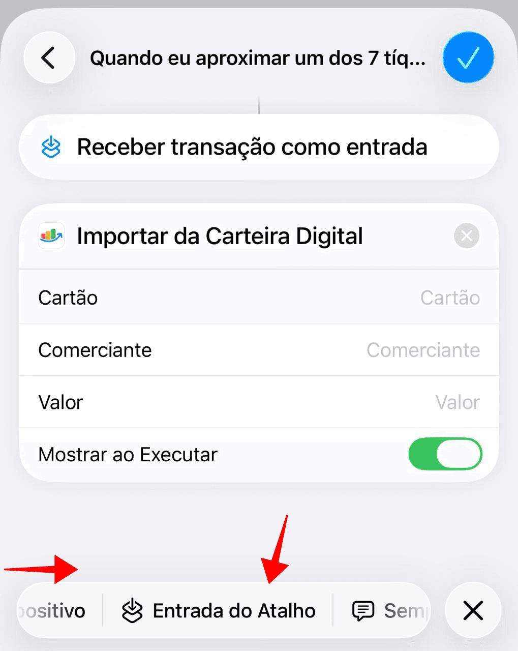 Ação Importar da Carteira Digital mostrando os campos Cartão, Comerciante e Valor ligados à Entrada do Atalho.